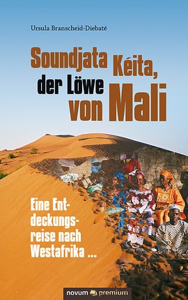 Soundjata Kéita, der Löwe von Mali