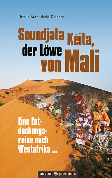 Soundjata Kéita, der Löwe von Mali Cover: Soundjata Kéita, der Löwe von Mali