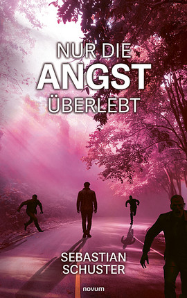 Nur die Angst überlebt Cover: Nur die Angst überlebt