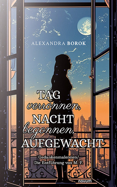 Tag verronnen, Nacht begonnen, AUFGEWACHT Cover: Tag verronnen, Nacht begonnen, AUFGEWACHT