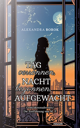 Tag verronnen, Nacht begonnen, AUFGEWACHT Cover: Tag verronnen, Nacht begonnen, AUFGEWACHT
