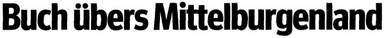 Cover: Das mittlere Burgenland