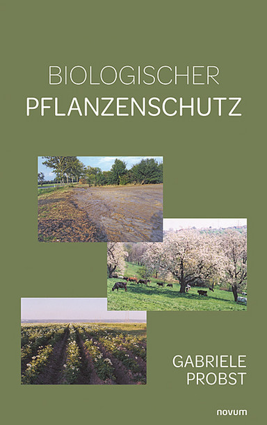 Biologischer Pflanzenschutz Cover: Biologischer Pflanzenschutz