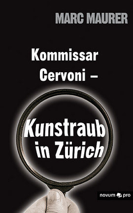 Kommissar Cervoni - Kunstraub in Zürich