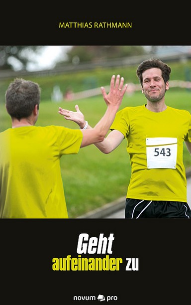 Geht aufeinander zu Cover: Geht aufeinander zu