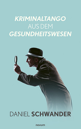 Kriminaltango aus dem Gesundheitswesen