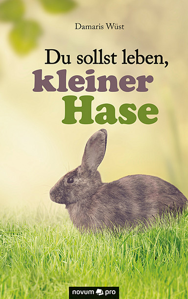 Du sollst leben, kleiner Hase Cover: Du sollst leben, kleiner Hase