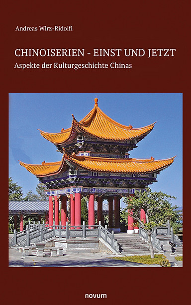 Chinoiserien - einst und jetzt Cover: Chinoiserien - einst und jetzt