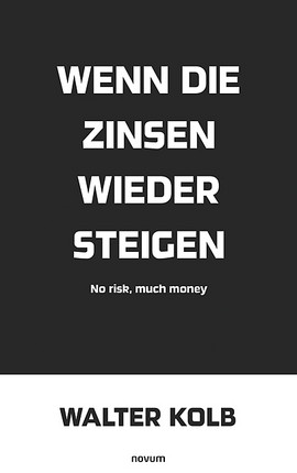 Wenn die Zinsen wieder steigen Cover: Wenn die Zinsen wieder steigen