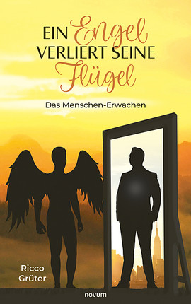 Cover: Ein Engel verliert seine Flügel