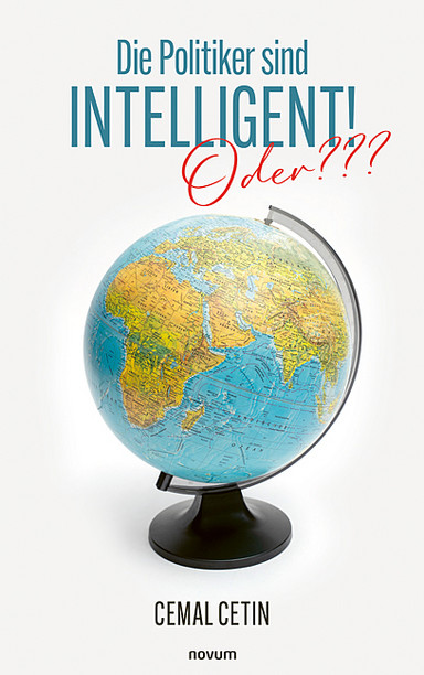 Die Politiker sind Intelligent! Cover: Die Politiker sind Intelligent!