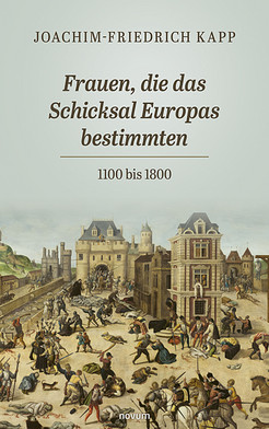 Frauen, die das Schicksal Europas bestimmten