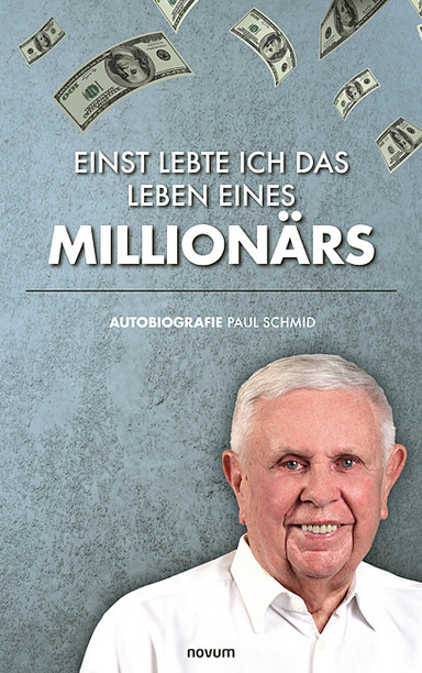 Einst lebte ich das Leben eines Millionärs Cover: Einst lebte ich das Leben eines Millionärs