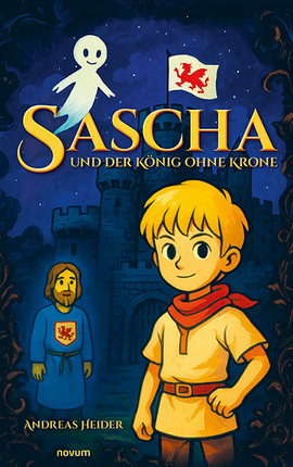 Sascha und der König ohne Krone