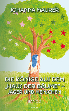 Die Könige aus dem "Haus der Bäume" – Jäger und Menschen Cover: Die Könige aus dem "Haus der Bäume" – Jäger und Menschen