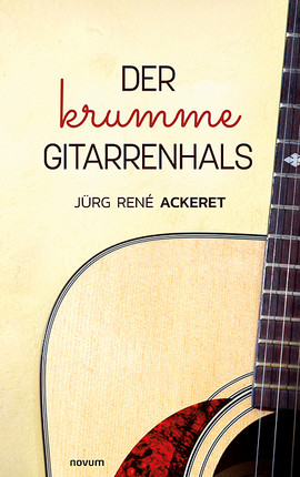 Der krumme Gitarrenhals Cover: Der krumme Gitarrenhals