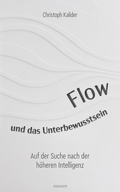 Flow und das Unterbewusstsein