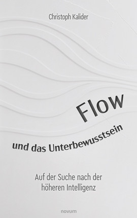 Flow und das Unterbewusstsein