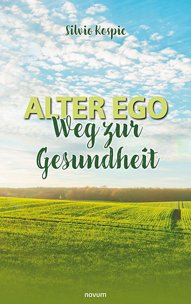 Alter Ego - Weg zur Gesundheit Cover: Alter Ego - Weg zur Gesundheit