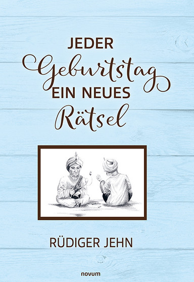 Cover: Jeder Geburtstag ein neues Rätsel