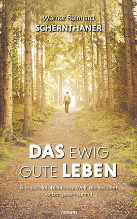 Cover: Das ewig gute Leben
