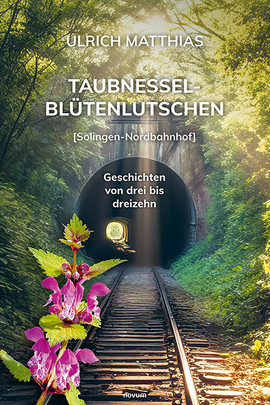 Taubnesselblütenlutschen Cover: Taubnesselblütenlutschen