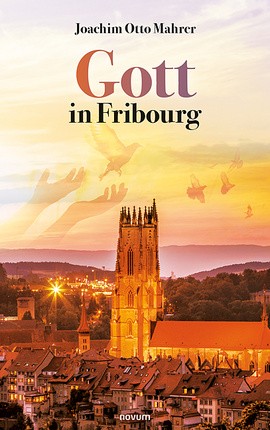 Gott in Fribourg