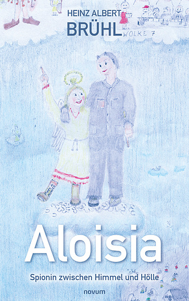 Aloisia – Spionin zwischen Himmel und Hölle Cover: Aloisia – Spionin zwischen Himmel und Hölle