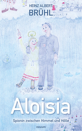 Aloisia – Spionin zwischen Himmel und Hölle Cover: Aloisia – Spionin zwischen Himmel und Hölle