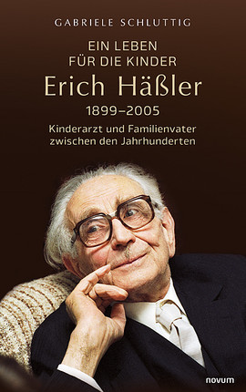 Cover: Ein Leben für die Kinder – Erich Häßler 1899–2005