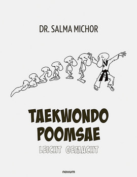 Cover: Taekwondo Poomsae leicht gemacht