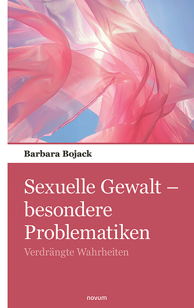 Sexuelle Gewalt – besondere Problematiken Cover: Sexuelle Gewalt – besondere Problematiken