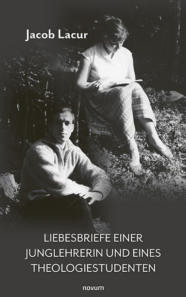 Liebesbriefe einer Junglehrerin und eines Theologiestudenten Cover: Liebesbriefe einer Junglehrerin und eines Theologiestudenten