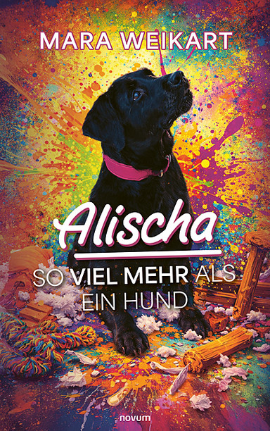 Alischa – So viel mehr als ein Hund Cover: Alischa – So viel mehr als ein Hund