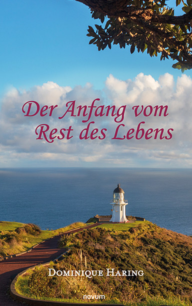 Cover: Der Anfang vom Rest des Lebens