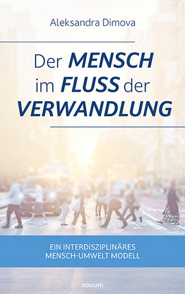 Cover: Der Mensch im Fluss der Verwandlung