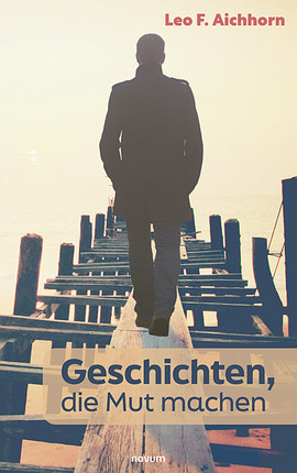 Geschichten, die Mut machen Cover: Geschichten, die Mut machen