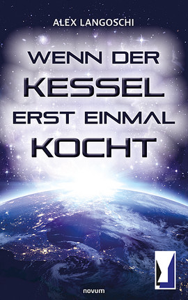 Wenn der Kessel erst einmal kocht Cover: Wenn der Kessel erst einmal kocht