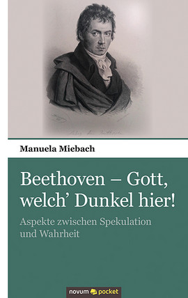 Beethoven - Gott, welch’ Dunkel hier!