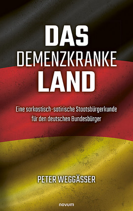 Cover: Das demenzkranke Land