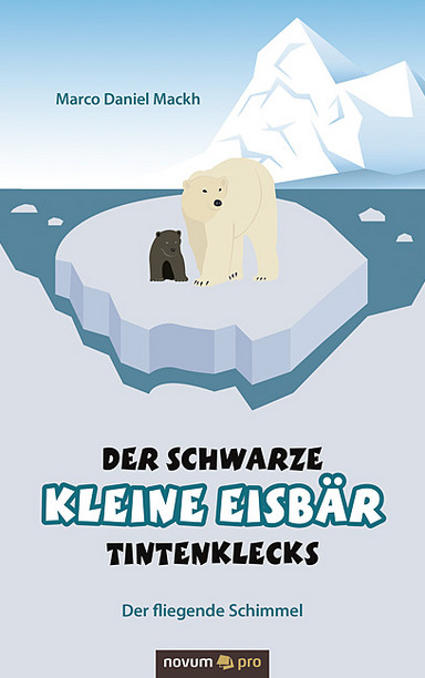 Der schwarze kleine Eisbär Tintenklecks Cover: Der schwarze kleine Eisbär Tintenklecks
