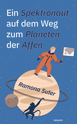 Ein Spektronaut auf dem Weg zum Planeten der Affen Cover: Ein Spektronaut auf dem Weg zum Planeten der Affen