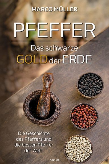 Pfeffer – Das schwarze Gold der Erde Cover: Pfeffer – Das schwarze Gold der Erde