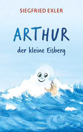Arthur - der kleine Eisberg Cover: Arthur - der kleine Eisberg