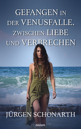 Gefangen in der Venusfalle. Zwischen Liebe und Verbrechen Cover: Gefangen in der Venusfalle. Zwischen Liebe und Verbrechen
