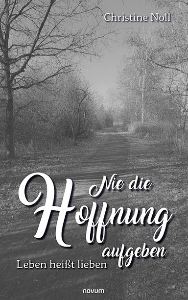Nie die Hoffnung aufgeben Cover: Nie die Hoffnung aufgeben