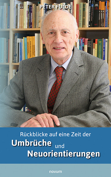 Rückblicke auf eine Zeit der Umbrüche und Neuorientierungen Cover: Rückblicke auf eine Zeit der Umbrüche und Neuorientierungen