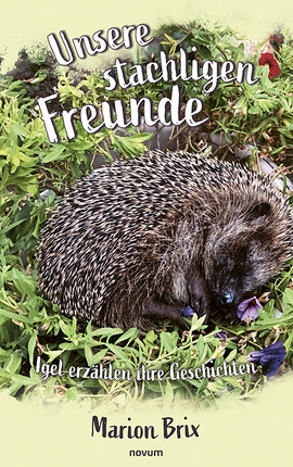 Unsere stachligen Freunde Cover: Unsere stachligen Freunde