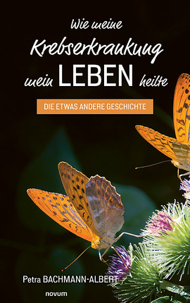 Cover: Wie meine Krebserkrankung mein Leben heilte