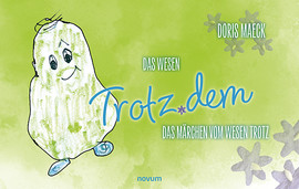 Das Wesen Trotz.dem Cover: Das Wesen Trotz.dem